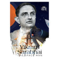 Vikram Sarabhai: The Space Man
