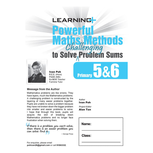 Learning + Powerful Maths Methods to Solve Challenging Problem Sums Primary 5 & 6