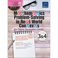 Mathematics Problem-Solving in Real World Contexts for Upper Secondary Levels 3&4