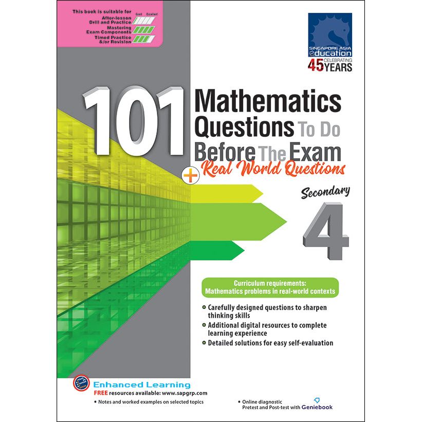101 Mathematics Questions to Do Before the Exam + Real World Questions Secondary 4