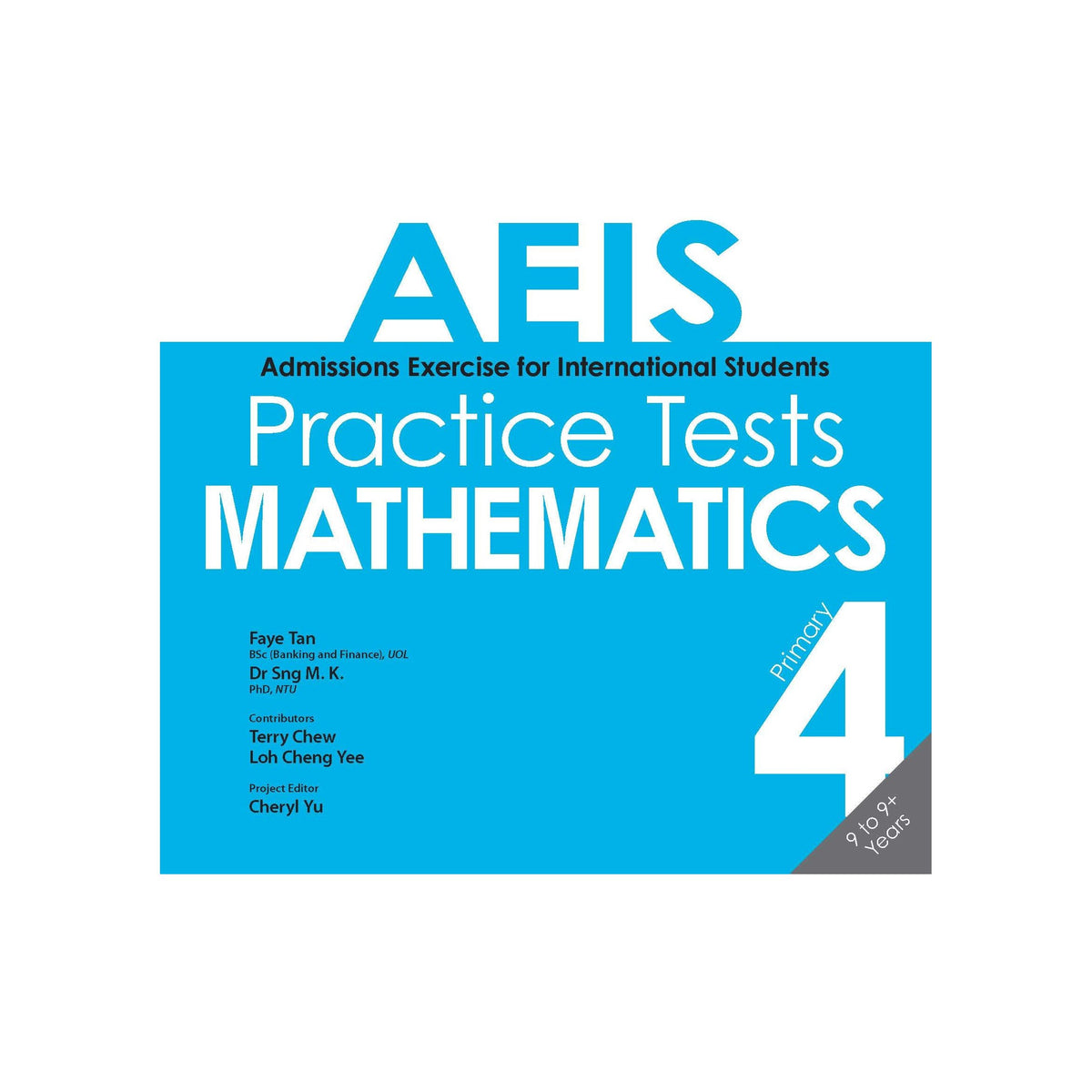 AEIS Practice Tests MATHEMATICS Primary 4