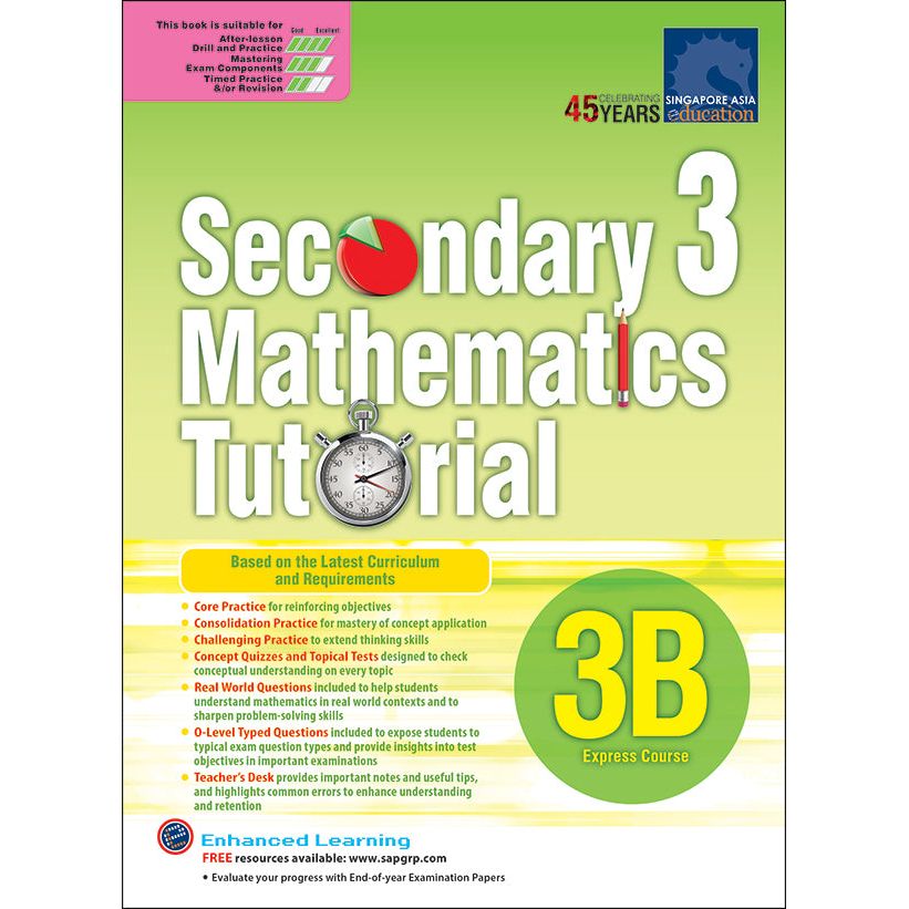 Secondary 3 Mathematics Tutorial 3B Express Course