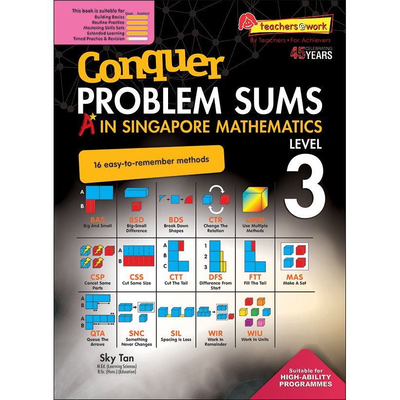 Conquer PROBLEM SUMS A* IN SINGAPORE MATHEMATICS LEVEL 3
