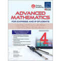 ADVANCED MATHEMATICS For Express and IP SECONDARY 4