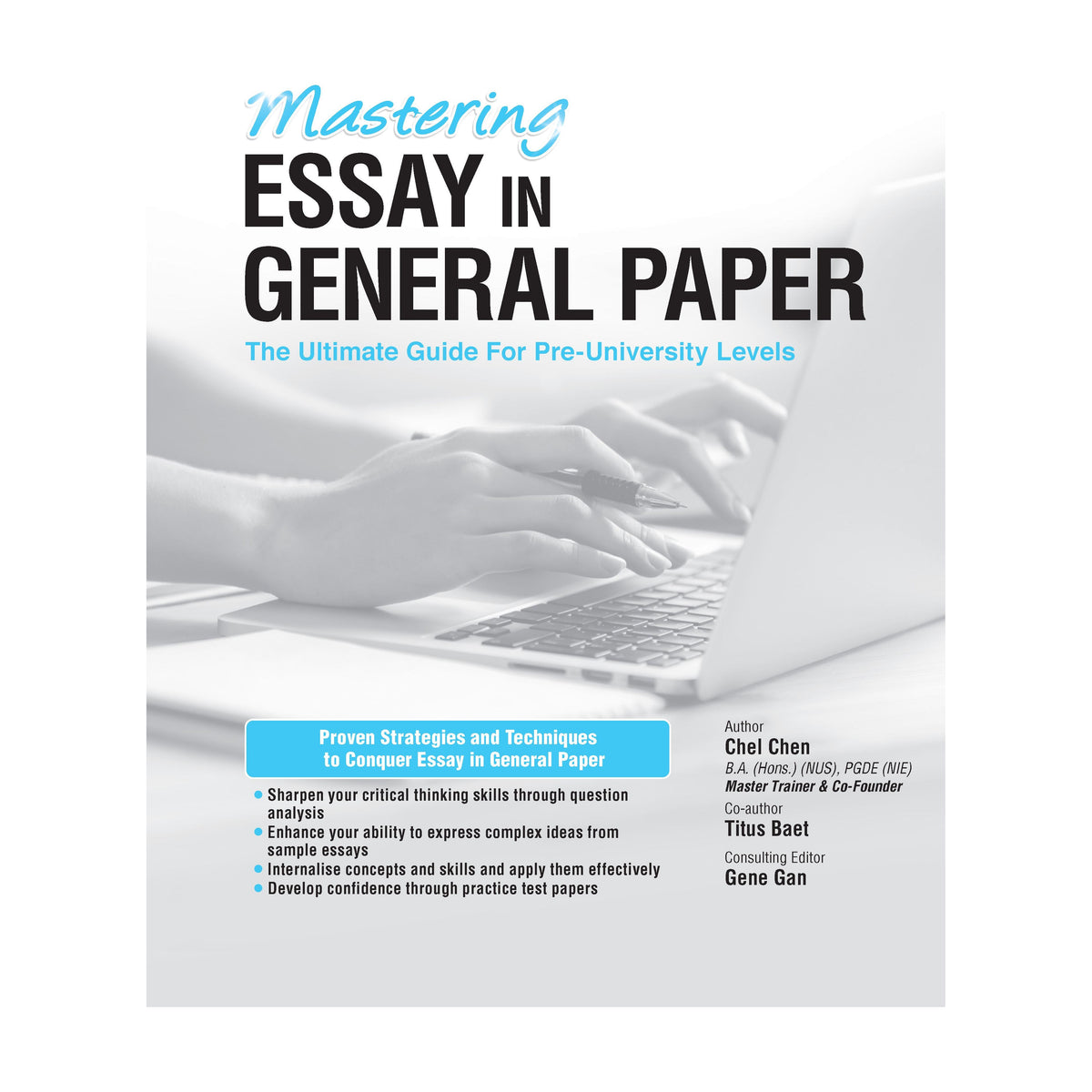 Mastering ESSAY IN GENERAL PAPER The Ultimate Guide For Pre-University Levels