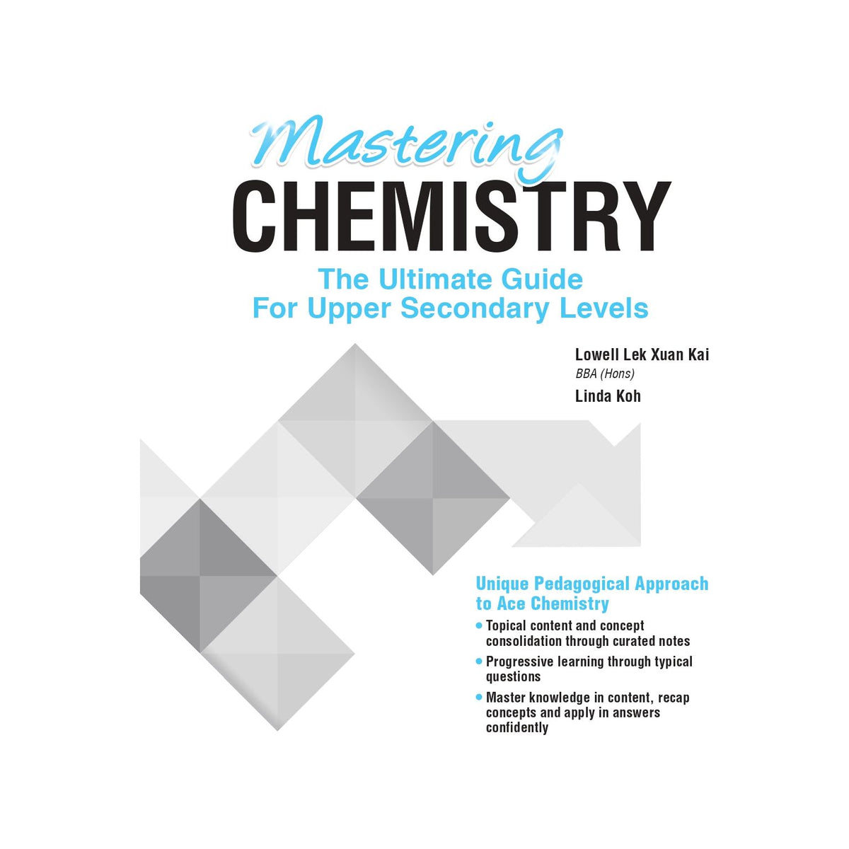 Mastering CHEMISTRY The Ultimate Guide For Upper Secondary Levels