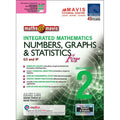 INTEGRATED MATHEMATICS NUMBERS, GRAPHS & STATISTICS For SECONDARY 2