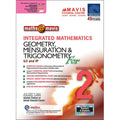 INTEGRATED MATHEMATICS GEOMETRY, MENSURATION & TRIGONOMETRY For SECONDARY 2