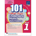 101 Must-Know Challenging Maths Word Problems Book 1