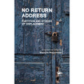 No Return Address: Partition and Stories of Displacement