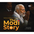 The Modi Story: Perform, Reform, Transform
