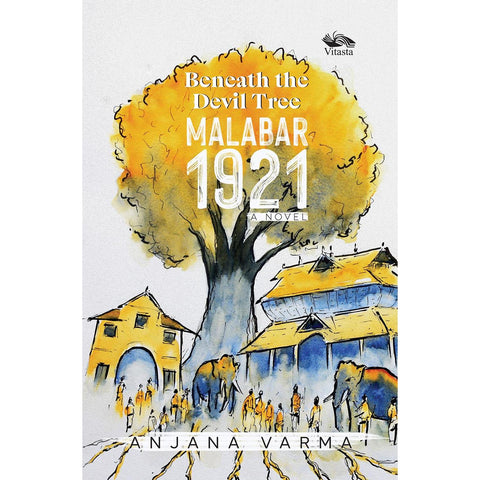 Beneath the Devil Tree:  Malabar 1921