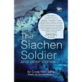 The Siachen Soldier and other stories