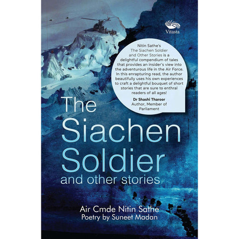 The Siachen Soldier and other stories