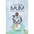 Working Mum Survival Guide