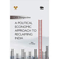 A Political Economic Approach to Reclaiming India