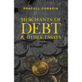 Merchants of Debt and Other Essays