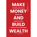 Make Money and Build Wealth