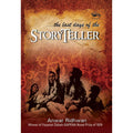 The Last days of the Storyteller