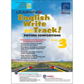 Learning+ English Write on Track! PICTURE COMPOSITIONS Book 3