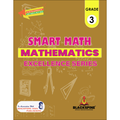 Smart Math Mathematics Excellence Series- Class 3