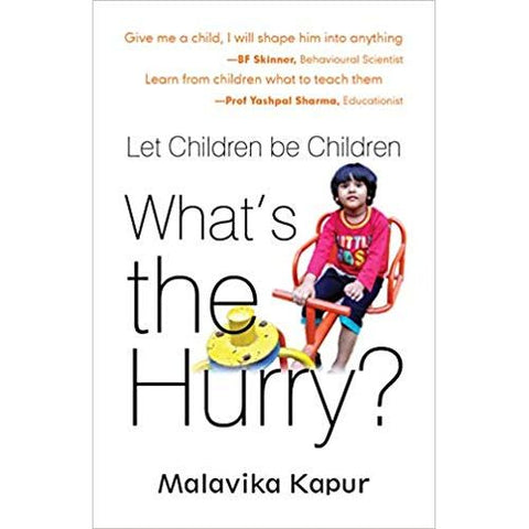 What's the Hurry- Let Children be Children