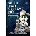 When Two Streams Met: Lessons from India's Freedom Struggle
