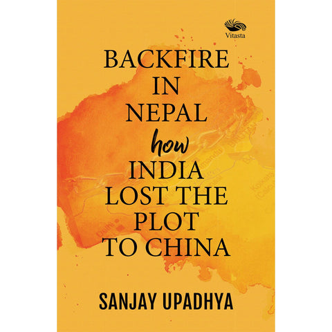 Backfire in Nepal: How India Lost The Plot to China