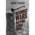 Resource Wars: Mapping Global Greed