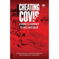 Cheating Covid: A Family's Journey to Hell and Back