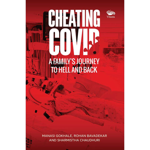 Cheating Covid: A Family's Journey to Hell and Back