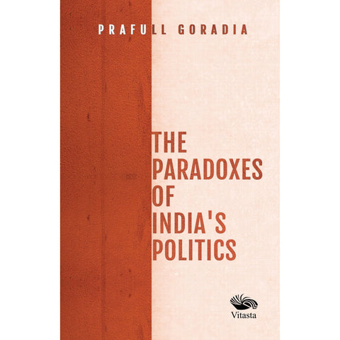 The Paradoxes of India's Politics