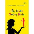 Ifs Buts Going Nuts