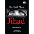 The Truth about Jihad