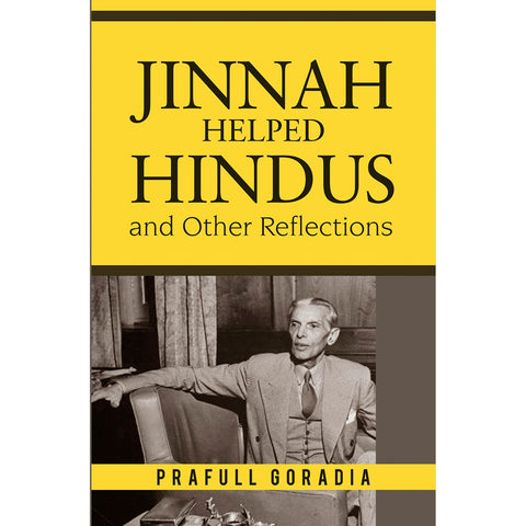 Jinnah Helped Hindus and Other Reflections