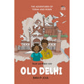 Torah and Robin Visit Old Delhi