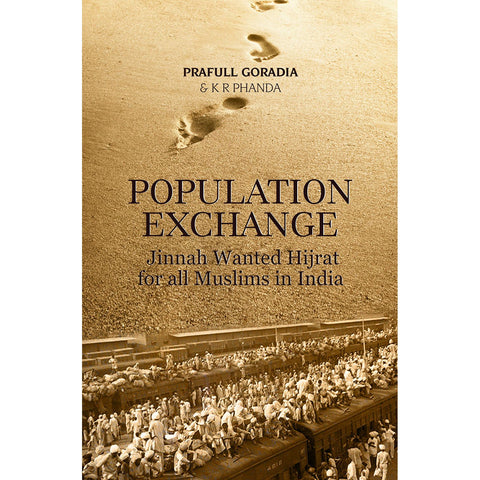 Population Exchange: Jinnah Wanted Hijrat for Muslims in India