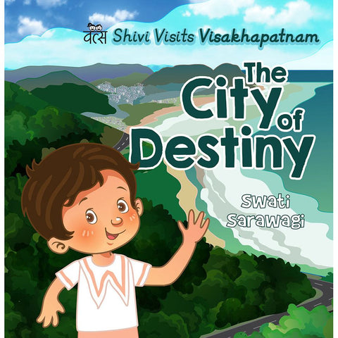 Shivi Visits Visakhapatnam: The City of Destiny