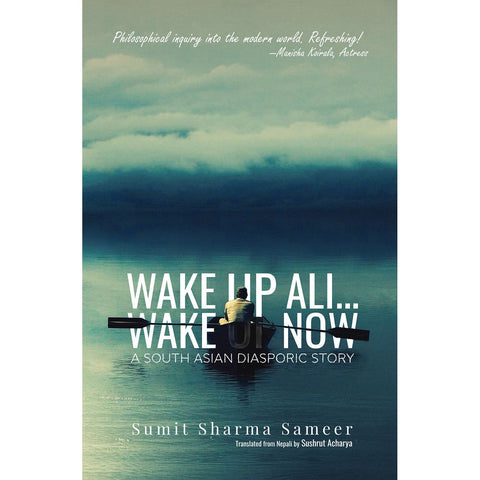 Wake Up, Ali... Wake Up Now: A South Asian Diasporic Story