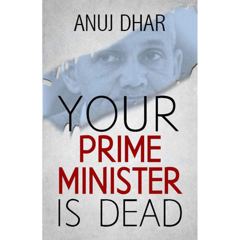 Your Prime Minister is?Dead